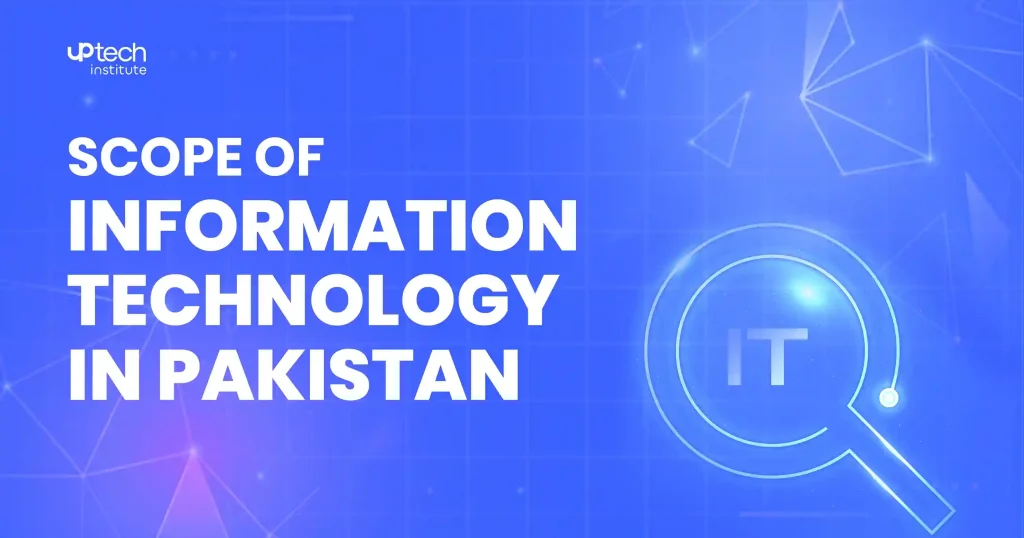 Scope of Information Technology in Pakistan